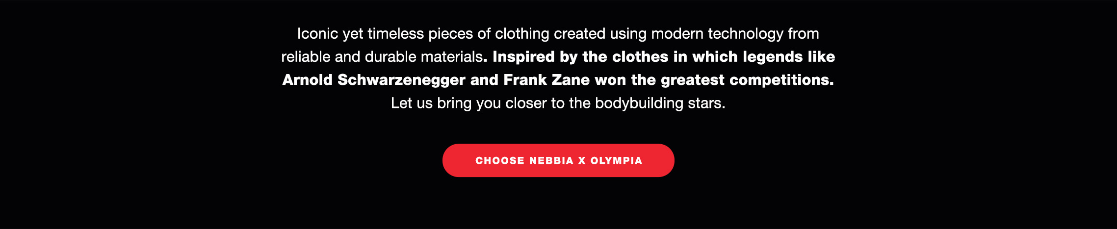 NEBBIA Fitness & bodybuilding clothing for men New men's collection NEBBIA x OLYMPIA